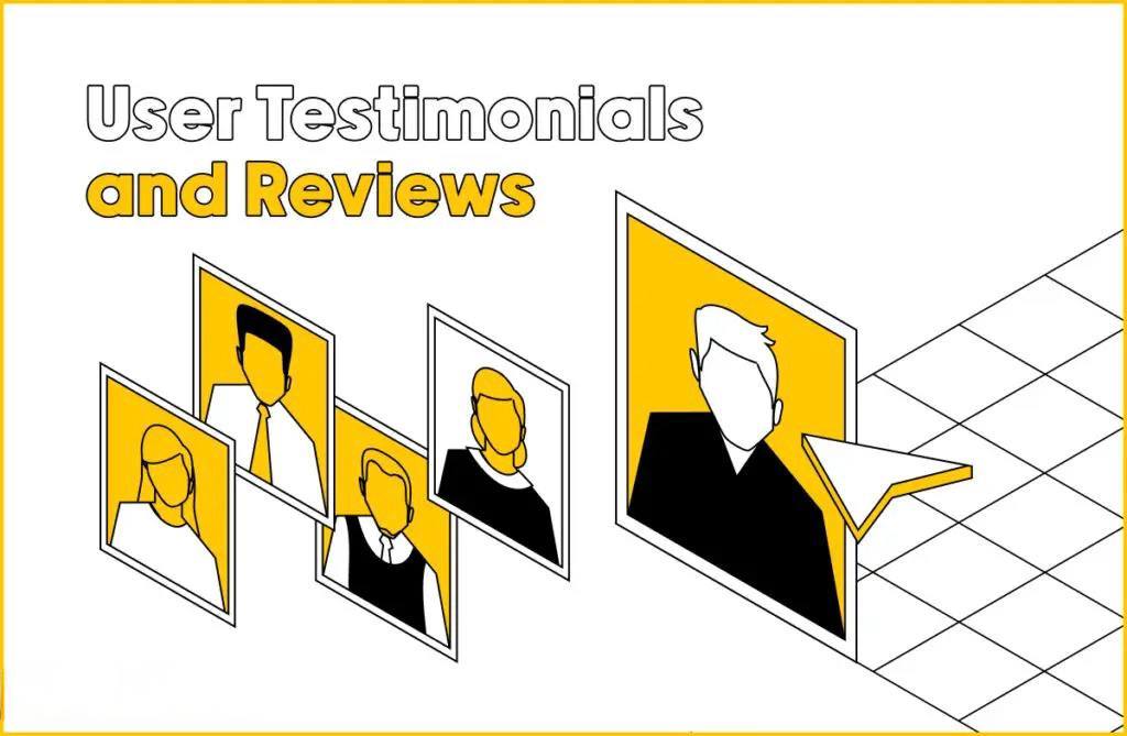 User Testimonials and Reviews